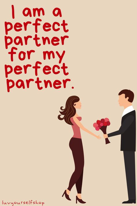 I am a perfect partner, for my perfect partner. <3 Vision Board For Life Partner, Couple Affirmation Quotes, Manifesting Partner, Couples Vision Board Ideas, My Partner Quotes, Partner Aesthetic, Partner Goals, Marriage Vision Board, Life Partner Quote