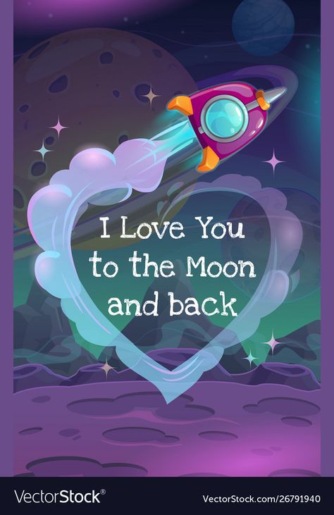 Love You To The Moon And Back Wallpaper, I Love You To The Moon And Back, Cartoon Planets, Romantic Poster, Valentines Day Cartoons, I Love You Images, Love You Images, Portrait Cartoon, Psychology Quotes