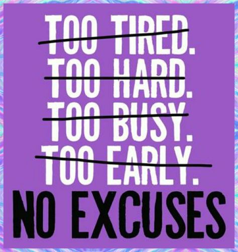 No Excuses!  No matter how sore, tired, or busy I will make time this week to workout at least 30 minutes each day. #noexcuses #fit50 #21dayfix #getoffthecouch #plantstronghealthandfitnesswithmelanie Sports Recruiting, Excuses Quotes, Gratitude Board, Purple Quotes, Motivational Quotes Wallpaper, Exercise Inspiration, Organization Skills, Exercise Routines, Making Excuses