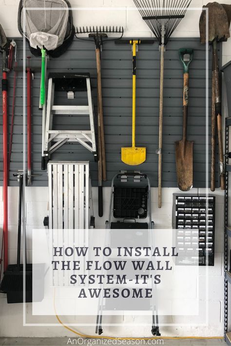 How to install the Flow Wall system. #anorganizedseason #garageorganization #garagestorage #declutter #garage #toolstorage #storageideas #getorganized #wallstorage #diyprojects #organizationideas via @anorganizedseason Garage Wall Organizer, Minimal Office, Slat Wall Display, Garage Wall Storage, Clean And Organize, Casa Clean, Youth Hostel, Yard Tools, Garage Organize