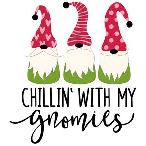 Silhouette Design Store - Search Designs : chillin with my gnomies Chillin With My Gnomies, Butterflies Svg, Office Christmas Decorations, Card Sentiments, Gnomes Crafts, Silhouette Cameo Projects, Cameo Projects, Holiday Humor, Silhouette Design Store