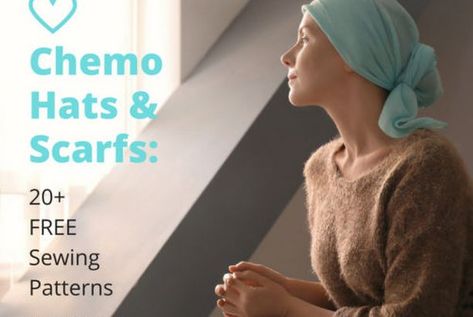 Chemo Hats & Scarfs: 20+ FREE Sewing Patterns Chemo Caps Pattern, Chemo Scarves, Chemo Hats, Sewing Hats, Hats And Scarves, Scrap Fabric Projects, Hat Patterns To Sew, Free Sewing Patterns, Cap Patterns