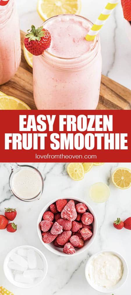 Quick & Easy Frozen Fruit Smoothie • Love From The Oven Frozen Strawberry Smoothie, Frozen Smoothie Recipes, Frozen Berry Smoothie, Frozen Fruit Smoothie Recipes, Easy Fruit Smoothie Recipes, Fruit Yogurt Smoothies, Mixed Fruit Smoothie, Blend Jet, Frozen Fruit Recipes