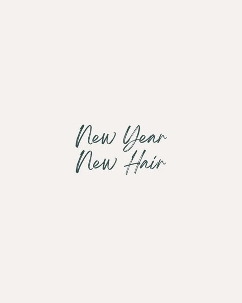 New Year New Hair Quotes, New Hair Captions, Caption For Hair, New Hair Quotes, Hair Marketing, Hairstylist Marketing, Hairstyle Quotes, Hair Captions, New Hair New Me