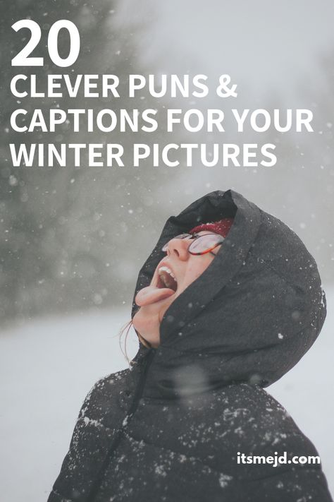 20 Clever Winter And Snow Puns For Your Instagram Captions #winter #snow #funny #wintercaptions #winterquotes Funny Winter Captions, Laughing Captions, Snow Captions For Instagram, Snow Puns, Winter Captions For Instagram, Winter Instagram Captions, Funny Winter Quotes, Instagram Captions Travel, Couple Instagram Captions