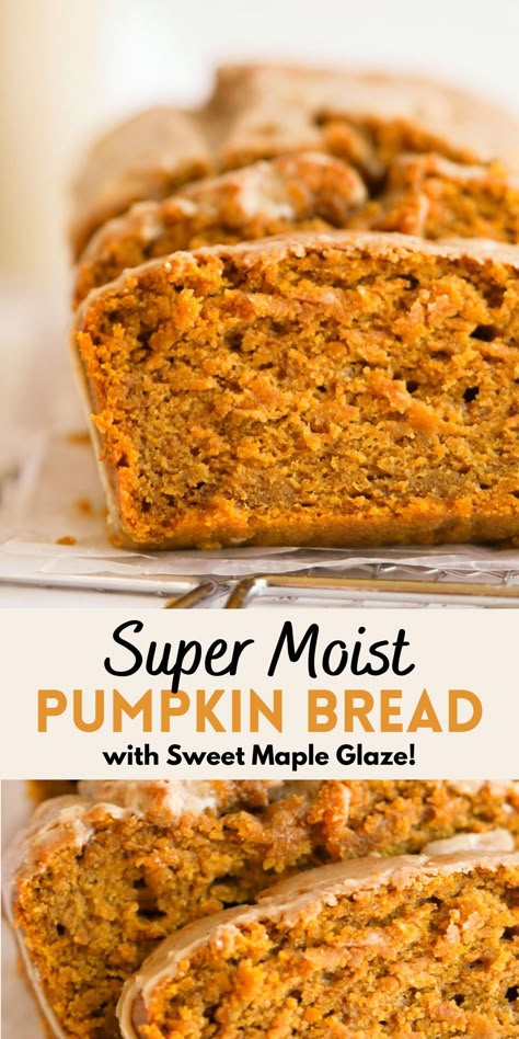 Super Moist Pumpkin Bread, Pumpkin Bread Easy, Moist Pumpkin Bread, Fall Baking Recipes, Pumpkin Recipes Dessert, Pumpkin Bread Recipe, Maple Glaze, Bread Recipes Sweet, Fall Dessert