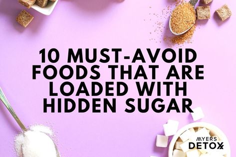 Hidden Sugars List, Bad Sugar, High Glycemic Foods, Hidden Sugar, Eating Too Much, I Quit Sugar, Improve Nutrition, Sugar Alternatives, Food Pack