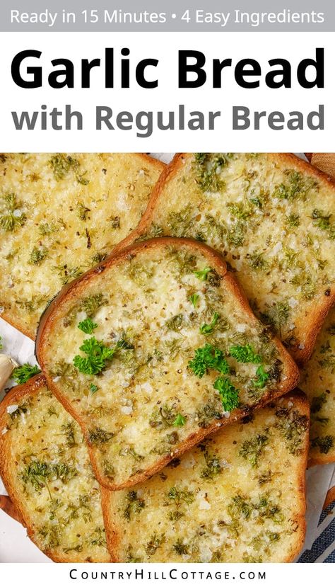 Crispy, buttery, and full of delicious garlic flavor, this post shows how to make garlic bread with regular bread! This easy recipe requires only 4 ingredients and comes together in minutes. The perfect appetizer and side dish for soup, pasta, and chicken! Serve this sliced garlic bread with soups or salads or enjoy it as a side with your favorite pasta dish and entrée to make it a complete meal. You can make it with sandwich bread, Texas toast, white bread and cheese. | CountryHillCottage.com Garlic Bread With Regular Bread, Side Dish For Soup, Pasta And Chicken, Frozen Garlic Bread, Make Garlic Bread, Homemade Garlic Bread, Side Dishes For Chicken, Soup Pasta, Garlic Cheese Bread