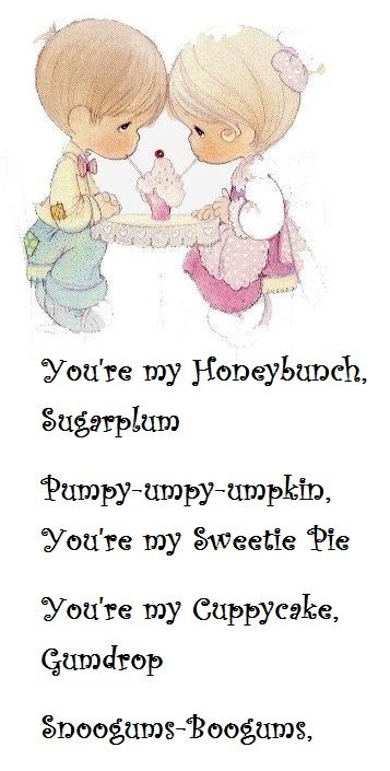 You're my Honeybunch, Sugarplum  Pumpy-umpy-umpkin, You're my Sweetie Pie  You're my Cuppycake, Gumdrop  Snoogums-Boogums, You're the Apple of my Eye You Are My Sweetie Pie, Honeybunch Sugarplum, The Apple Of My Eye, Rock Quotes, Apple Of My Eye, Beauty Room Decor, Old Couples, Gum Drops, Wallpaper Nature