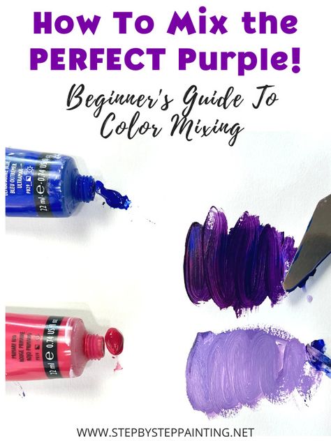 How To Make Purple - A Comprehensive Tutorial On Mixing Purple! How To Make Light Purple Paint, Making Purple Colour, Mixing Purple Paint Acrylic, How To Make Light Purple Colour, How To Make Dark Purple Paint, How To Make Lavender Color Paint, How To Mix Purple Color, How To Get Purple Color By Mixing, How To Make Lilac Color Paint