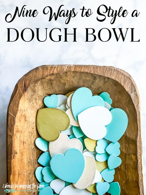 9 Ways to Style a Wooden Dough Bowl How To Style A Wooden Dough Bowl, Dough Bowl Filler Ideas, Valentines Dough Bowl Decor, Wood Bowls Decor Ideas, Wooden Bowls Decor Ideas, Dough Bowl Filler, Large Wooden Bowl, Wood Bowl Decor, Large Decorative Bowl