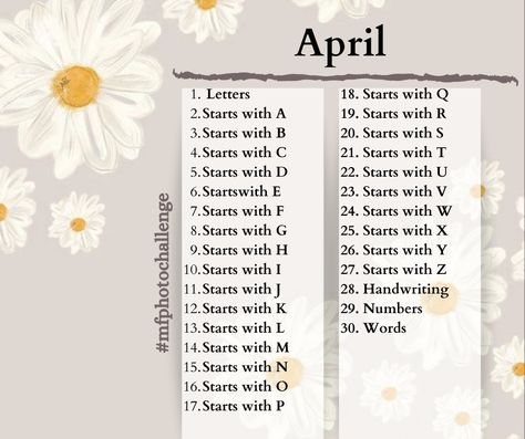 April Photo Challenge, Photography Challenges, Letter Of The Day, April Bullet Journal, Photo Challenges, Photo A Day Challenge, Photography Challenge, Take A Photo, Bracelets Diy