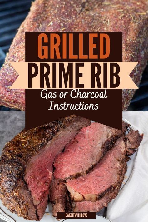 Grilled prime rib is coated with a flavorful rub and then grilled to perfection for a main course that is worthy of any occasion! Not only is it easy to prepare, but this tender and juicy meat is so versatile that it can accompany any of your favorite side dishes! If you're needing a meal that will wow your family and friends, this prime rib recipe is for you! BakeItWithLove.com #bakeitwithlove #primerib #roast #grilled #beef #dinner Prime Rib Roast Recipe Bone In On Grill, Prime Rib Roast Grill Recipe, Prime Rib Grill Recipe, Grilled Prime Rib Roast, Prime Rib On The Grill, Grilled Ribs Charcoal, Rump Roast Crock Pot Recipes, Prime Rib Sides, Crockpot Rump Roast