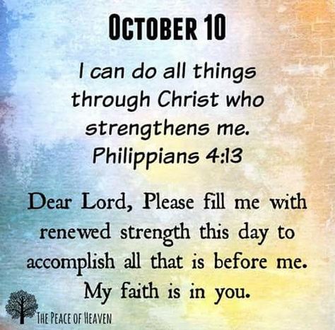 October 10 October Prayer, October Blessings, Bible Verse Philippians, Scripture Prayers, Psalms Quotes, Prayer For Love, October Calendar, 10 October, Christian Quotes Prayer