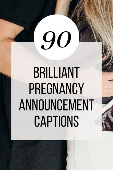 90 Brilliant Pregnancy Announcement Captions Pregnancy Annoucement Captions Instagram, Parents Baby Announcement, Announcing Third Pregnancy, Pregnancy Announcement On Birthday, 20 Week Pregnancy Announcement, 5th Baby Announcement Ideas, Mom And Dad Announcement, Pregnancy Announcement Poems, Clever Baby Announcement