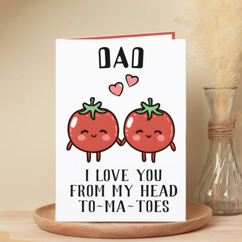 Cute Funny Tomato Pun Dad Happy Birthday Happy Father S Day Gift, Dads Birthday Ideas Cards, Fatherday Cards Kids, Cute Card Ideas For Dads Birthday, Cute Dad Birthday Cards, Card Ideas For Father's Day, Father Birthday Card Ideas, Card Ideas For Father's Birthday, What To Make Your Dad For His Birthday