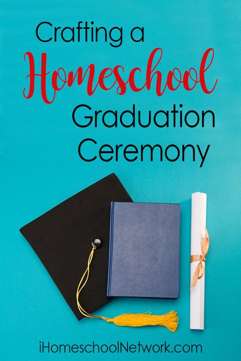 Crafting a Homeschool Graduation Ceremony Homeschool Graduation Ideas, Homeschool Graduation, Homeschool Diploma, Graduation Reception, Homeschooling High School, High School Electives, Homeschool High School Curriculum, Middle School Graduation, Christian Homeschool Curriculum