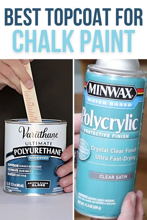 Best Topcoat For Chalk Paint How To Seal Chalk Paint, Recipe For Chalk Paint, Sealing Chalk Paint, Chalk Paint Furniture Ideas, Best Paint For Wood, Chalk Painted Furniture, Best Paint Sprayer, Light Paint Colors, Chalk Paint Furniture Diy