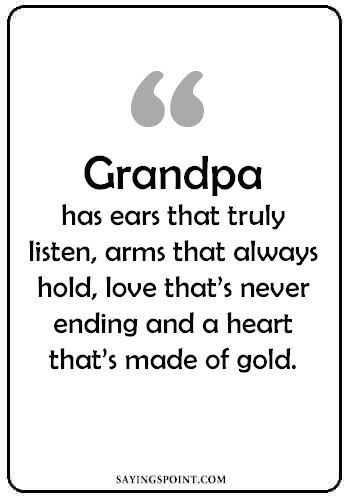 Granddaddy Quotes, Missing Your Grandpa, Grandpa Quotes Funny, Quotes About Grandfathers, Loss Of A Grandpa, Missing Grandpa, Quotes For Grandfather, Best Grandpa Quotes, Quotes Grandfather