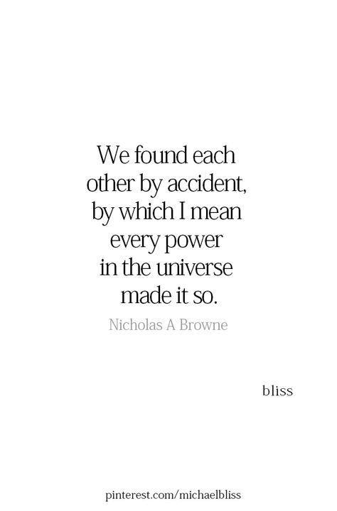 Your Special Quotes, Finding Each Other Again Quotes, Quotes About Destiny, Love Quotes For Him Boyfriend, Michael Bliss, Fina Ord, Under Your Spell, Soulmate Quotes, Motiverende Quotes