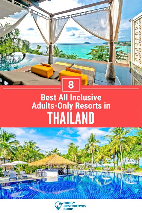 8 Best All Inclusive Adults-Only Resorts in Thailand Top All Inclusive Resorts, Thailand Resorts, Thailand Honeymoon, All Inclusive Trips, Best All Inclusive Resorts, Honeymoon Resorts, Family Destinations, Family Resorts, Anniversary Trips