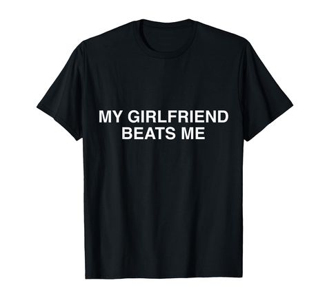 PRICES MAY VARY. Make a bold statement with this 'My Girlfriend Beats Me' tee. A humorous and edgy present for anyone who loves a good laugh. Perfect for breaking the ice and sparking conversations. Lightweight, Classic fit, Double-needle sleeve and bottom hem Mini Tees, Girlfriend Clothes, Want A Girlfriend, Streamer Dr, Elegant Style Women, Christmas Sweaters For Women, My Girlfriend, Christmas Stuff, Women Denim Jeans