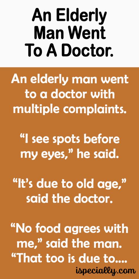 An Elderly Man Went To A Doctor. – Humour, Senior Humor Old Age So Funny, Old Man Jokes, Car Hoist, Old Age Humor, Aging Humor, Jokes About Men, Husband Jokes, Senior Humor