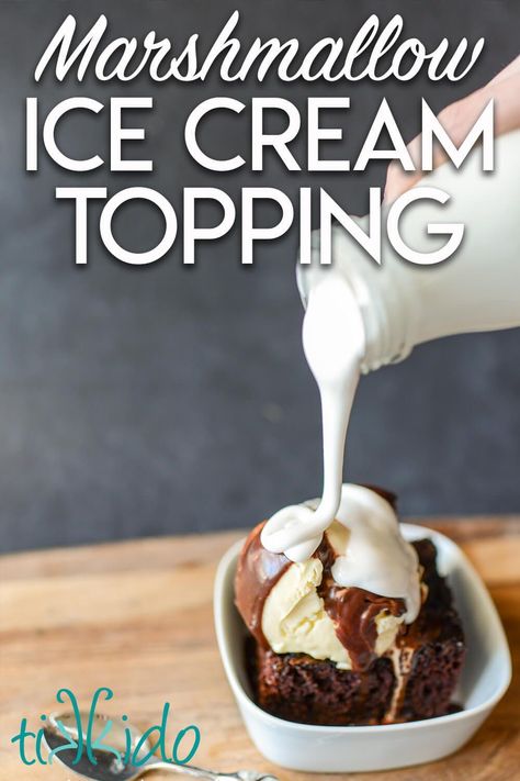 Marshmallow Sauce For Ice Cream, Marshmallow Topping For Ice Cream, Ice Cream Sauce Toppings, Marshmallow Ice Cream Topping, Marshmallow Ice Cream Recipe, Marshmallow Sauce, Marshmallow Topping, Sundae Toppings, Ice Cream Sauce