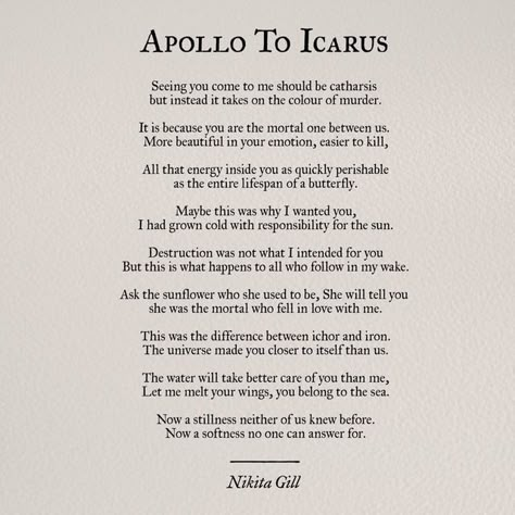 Apollo to Icarius Mythology Poetry, Nikita Gill, Literature Quotes, Greek Myths, Poetry Words, Literary Quotes, Poem Quotes, A Poem, Greek Gods