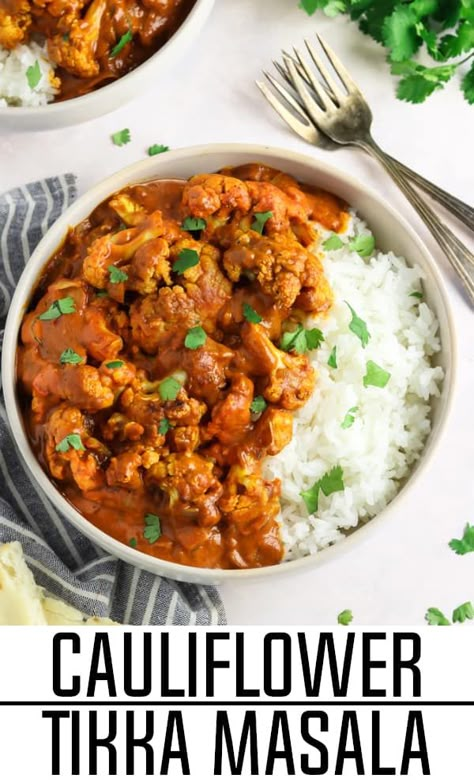 Cauliflower Tikka Masala, Veggie Curry, Tikka Masala Recipe, Pasta Casera, Masala Recipe, Tikka Masala, Cauliflower Recipes, Indian Dishes, Vegan Dinner Recipes