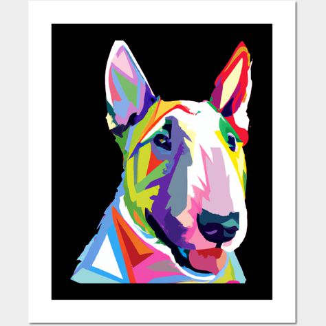 Bull Terrier Art Illustration, Bull Terrier Art, English Bull Terrier, Dog Pop Art, Cool Dog, English Bull Terriers, Graffiti Wall Art, Bull Terriers, Pop Art Painting