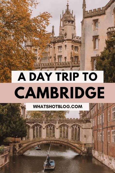 Planning to visit Cambridge as a day trip and want to know what to do in Cambridge, England? This guide will give you the low down on all the best things to do in Cambridge in just one day including food, travel and instagram places!  #whatshotblog #cambridge #traveltips #england Best Things To Do In England, Cambridge Day Trip, Cambridge Uk Things To Do, Places To Visit England, Things To Do In Cambridge England, Best Places To Visit In England, Uk Places To Visit, England Places To Visit, Things To Do In Cambridge