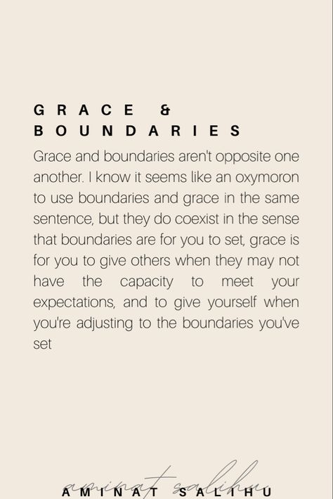 You can make room for both. #grace #boundaries #selfpreservation #selfcaretips #selflovequotes #writer Quotes About Boundaries Friends, Giving Grace Quotes Relationships, Giving People Grace Quotes, Godly Boundaries Quotes, Quotes For Boundaries, Biblical Boundaries Quotes, Giving Grace To Others Quotes, Good Boundaries And Goodbyes Lysa Terkeurst, Having Grace Quotes