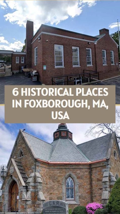 Historical Places in Foxborough Foxborough Massachusetts, Boston History, Historical Places, A Town, Local Community, Historical Place, Historical Sites, American History, The Locals