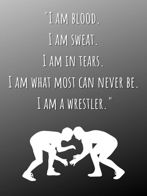 Pro Wrestling Quotes, Wrestling Quotes Wallpaper, Wrestling Inspirational Quotes, Motivational Quotes For Wrestlers, Motivational Wrestling Quotes, High School Wrestling Quotes Motivation, Wrestling Bedroom Ideas, Wrestling Locker Decorations, Girls Wrestling Quotes