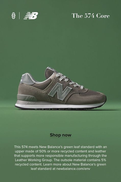 The 574 Core, made in part with environmentally preferred materials. Nb 574, Spring Collection Fashion, Nb Shoes, Sneaker Posters, New Balance Outfit, Dress Up Boxes, New Balance 574, New Balance Sneakers, Sneaker Brands