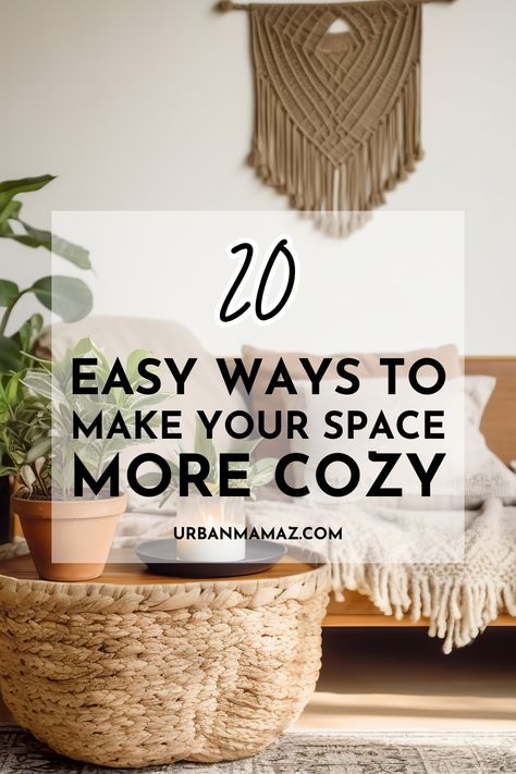 Looking for easy ways to make your space more cozy? Check out this list of 20 cozy room ideas to make your space more homey. How To Make A Great Room Cozy, Cute Small Living Room Ideas Cozy, Hygge Ideas Cozy Living, Make Your Home More Cozy, Simple Cosy Living Room, Make Room More Cozy, Make Home Feel Cozy, Making A Cozy Home, How To Make My House Cozy