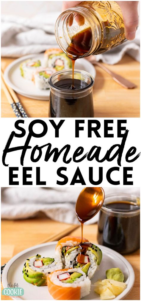 Soy Free Eel Sauce Recipe (Unagi Sauce) Sauce For Sushi Rolls, Unagi Sauce Recipe, Diy Soy Sauce, Sushi Sauce Recipes, Homemade Eel Sauce, Eel Sauce Recipe, Homemade Soy Sauce, Eel Sauce, Unagi Sauce