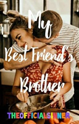 My Best Friend's Brother | ✔ - Chapter 43 - Wattpad My Brothers Best Friend Wattpad, Best Friends Brother Imagines, Brothers Best Friend Romance Books, Harry Imagines, Best Friends Brother, 3 Best Friends, Happiness Journal, Huge Dogs, Fictional Men