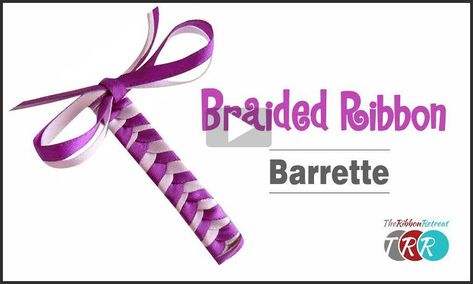 Ribbon Barrettes Diy, Ribbon Wreath Tutorial, Ribbon Barrettes, Braided Ribbon, Ribbon Sculptures, Ribbon Braids, Girls Things, Hair Bow Tutorial, Hair Clips Diy