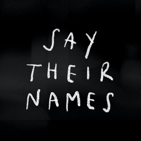 Say their name typography for black lives matter awareness social template | free image by rawpixel.com / NingZk V. American Sayings, Name Typography, Say Their Names, People Hugging, Black Lifestyle, Illustration Story, Social Templates, Black Lives Matter Movement, Say My Name