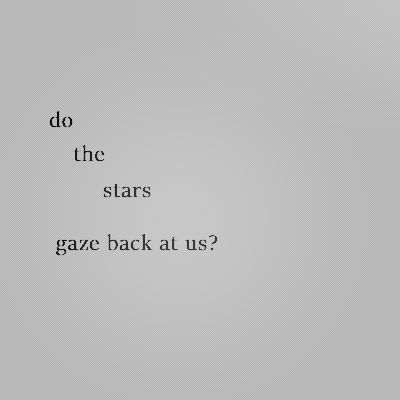 do you think there’s another couple out there looking back at us without realizing? Aesthetic Star Quotes, Do The Stars Gaze Back At Us, Fall Cozy Aesthetic, Star Crossed, Cozy Aesthetic, Autumn Vibes, Poetry Quotes, Quote Aesthetic, Pretty Words