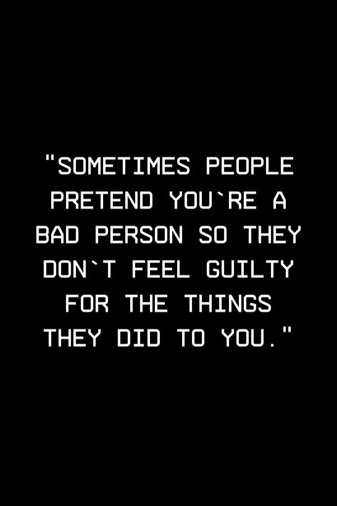 Feel Bad Quotes, Feeling Guilty Quotes, People Use You Quotes, Pretending Quotes, Guilty Quotes, Toxic Quotes, Situation Quotes, Bad Quotes, Sometimes People