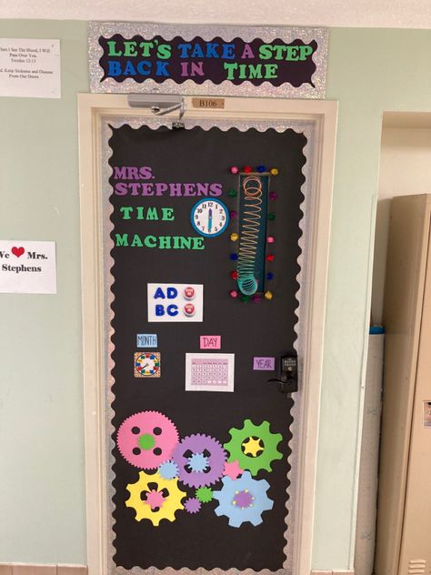 Classroom door for time machine themed room. Time Machine Classroom Door, Steam Door Decorations Classroom, Time Machine Decorations, Time Machine Design, Travel Room Decor, Travel Theme Classroom, Steam Classroom, Time Travel Machine, Travel Room