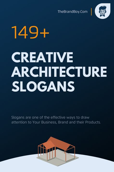 159+ Creative Architecture Slogans & Taglines | thebrandboy Interior Design Slogan, Tagline Design, Architecture Supplies, Tagline Examples, Art Slogans, Interior Design Quotes, Business Slogans, Architecture Company, Cool Slogans