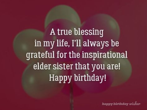 A true blessing in my life, I’ll always be grateful for the inspirational elder sister that you are! Happy birthday! (...) https://www.happybirthdaywisher.com//an-inspirational-elder-sister/ Birthday Wishes For Elder Sister Funny, Happy Birthday Elder Sister Quotes, Birthday Wishes For Elder Sister, Happy Birthday Elder Sister, Happy Birthday Younger Brother, Happy Birthday Big Sister, Happy Birthday Wishes Sister, Happy Birthday Sister Quotes, Message For Sister