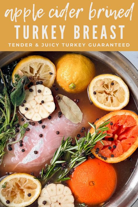 Apple cider brined turkey breast will take your Thanksgiving turkey to the next level. It's the juiciest and most tender turkey breast ever!#brine #turkeybrine #brining #turkey #turkeybreast #thanksgiving #holidayturkey #holidaydinner #applecider Apple Cider Brined Turkey, Easy Turkey Brine, Best Turkey Brine, Brined Turkey Breast, Citrus Turkey, Moist Turkey, Turkey Brine Recipes, Empanada Recipe, Roast Turkey Recipes