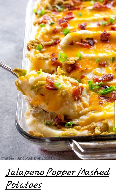 Mashed Potatoes Loaded, Potatoes Loaded, Fall Appetizers Easy, The Girl Who Ate Everything, Friendsgiving Food, Mashed Potato Casserole, Loaded Mashed Potatoes, Stuffed Jalapenos With Bacon, Jalapeno Popper