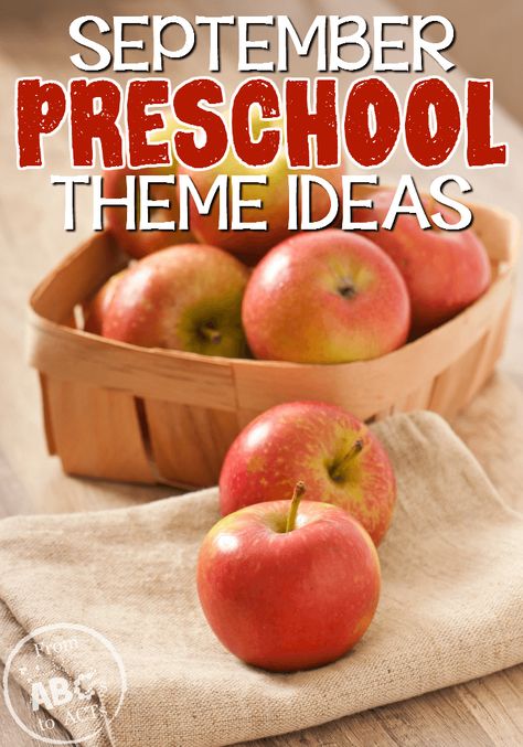 September Preschool Themes August Preschool Themes, Preschool Themes By Month, September Preschool Themes, Month Themes, Preschool Apple Activities, Fall Homeschool, September Preschool, August Themes, September Activities