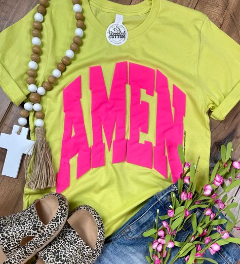 Amen {PUFF} – brandedcottonwholesale Neon Shirts, Preppy Bags, Christian Shirts Designs, Neon Words, Word Shirts, Inspirational Tshirts, Cute Shirt Designs, Vinyl Shirts, Making Shirts